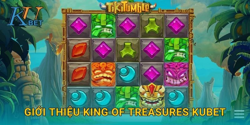 Giới thiệu King of Treasures Kubet